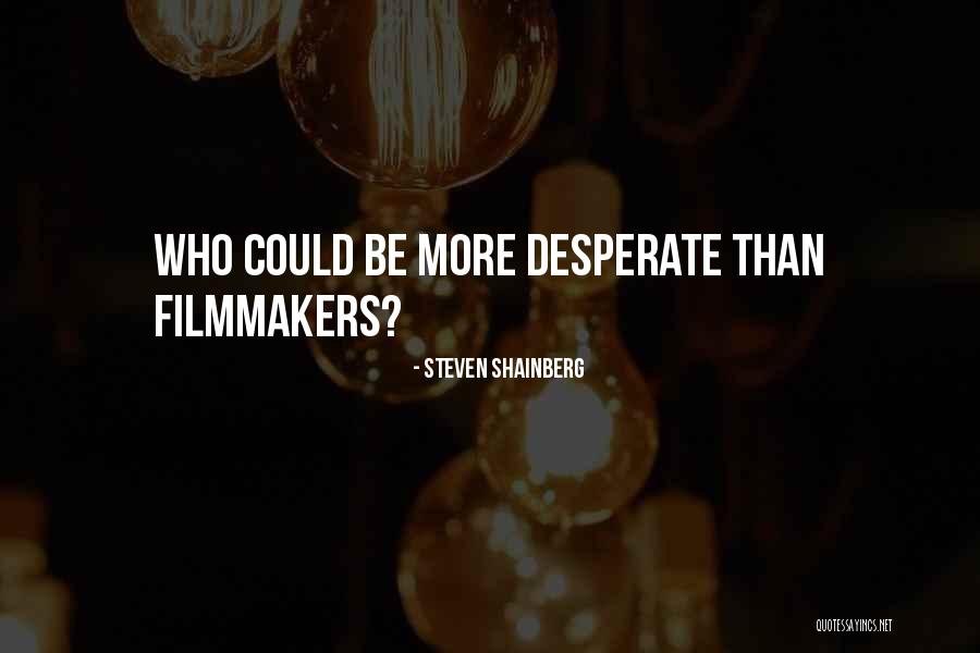 Steven G Quotes By Steven Shainberg Steven G Quotes By Steven Shainberg