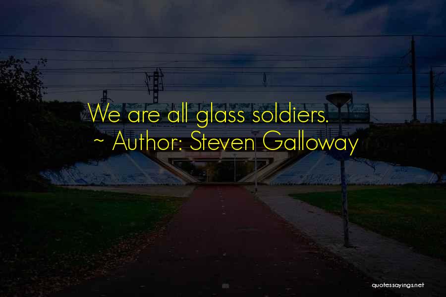 Steven Galloway Quotes 1252861