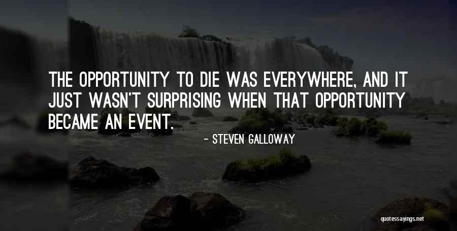 Steven Galloway Quotes 1713662 Steven Galloway Quotes 1713662