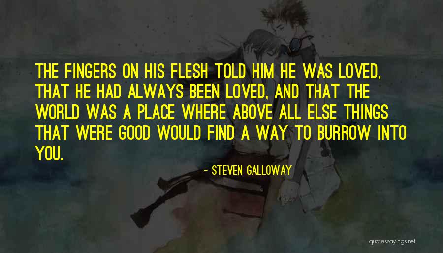 Steven Galloway Quotes 1886159