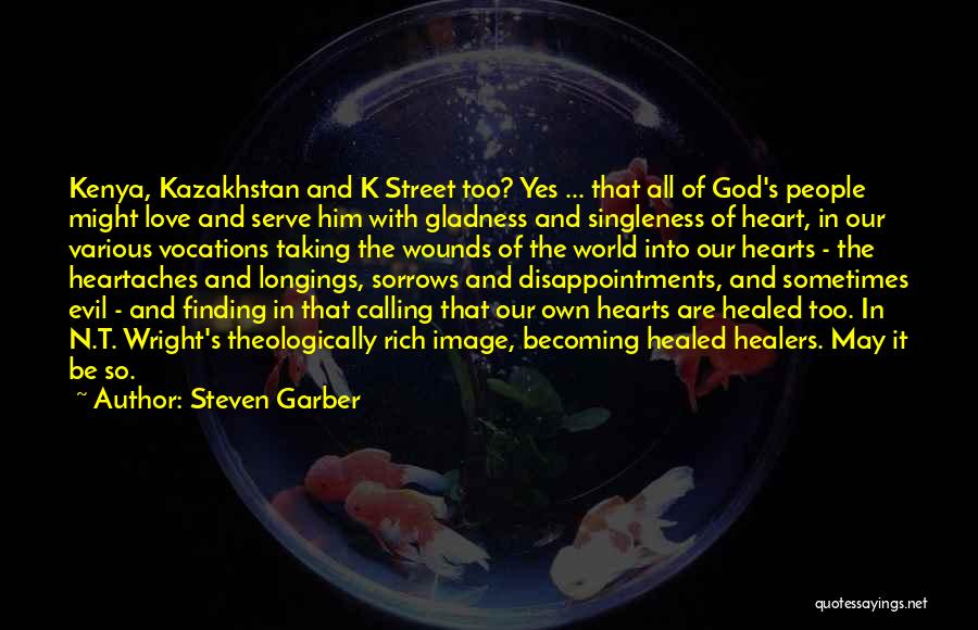 Steven Garber Quotes 1846310