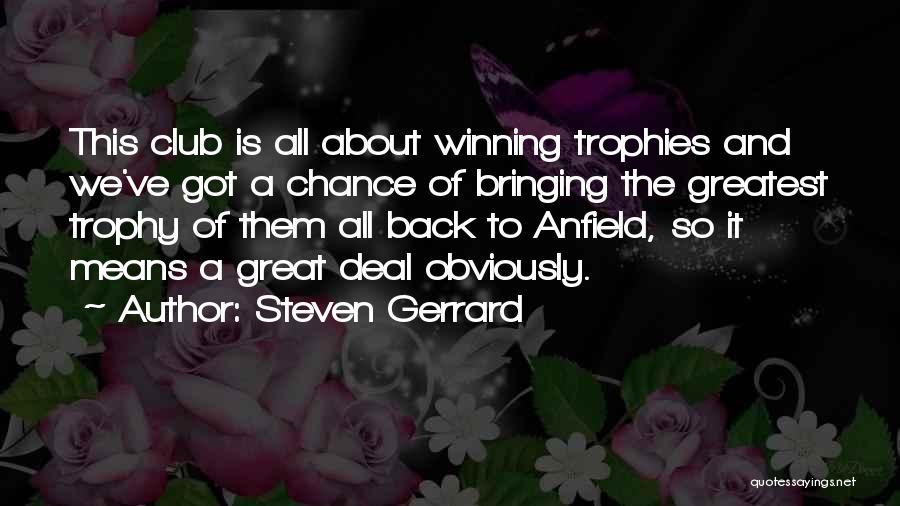 Steven Gerrard Quotes 1026785