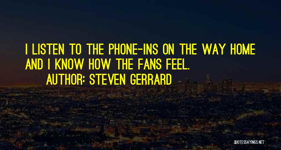 Steven Gerrard Quotes 1080222