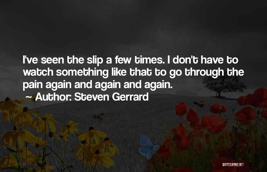 Steven Gerrard Quotes 1171163