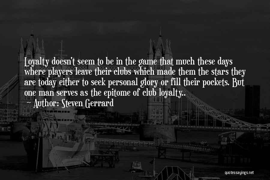 Steven Gerrard Quotes 1185203
