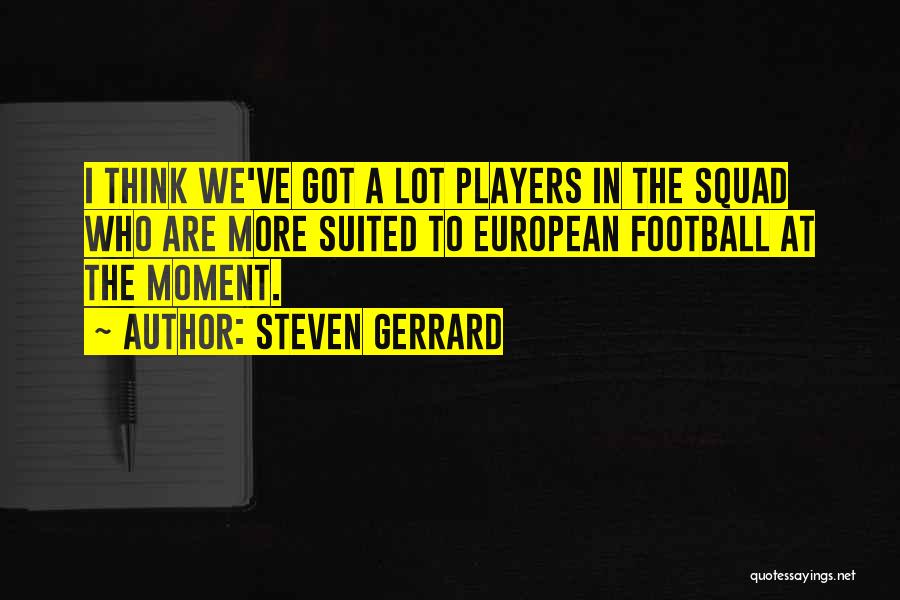 Steven Gerrard Quotes 1444024