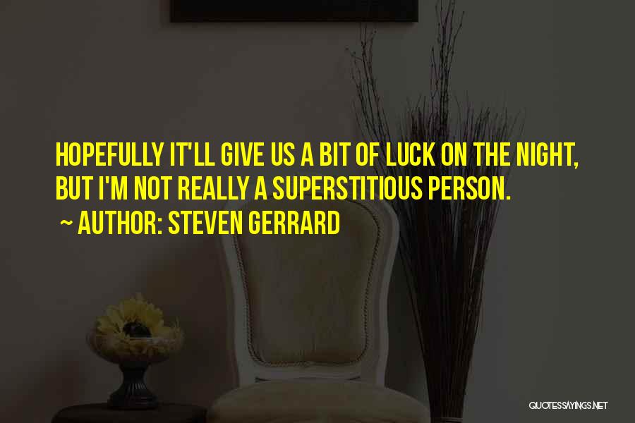 Steven Gerrard Quotes 1548506