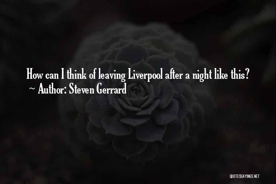Steven Gerrard Quotes 1859435