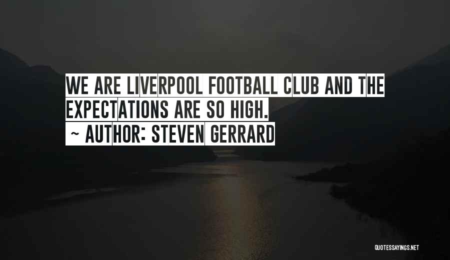 Steven Gerrard Quotes 1995769