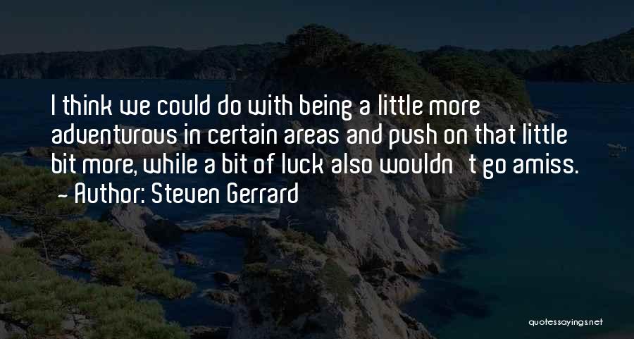 Steven Gerrard Quotes 2029817