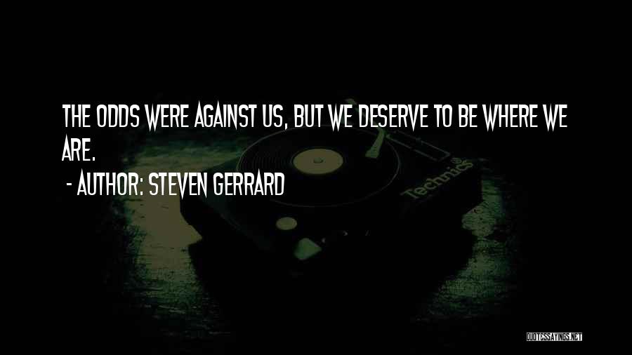 Steven Gerrard Quotes 514929