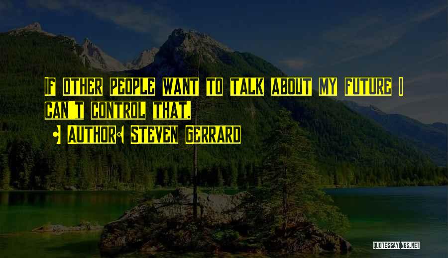 Steven Gerrard Quotes 557982