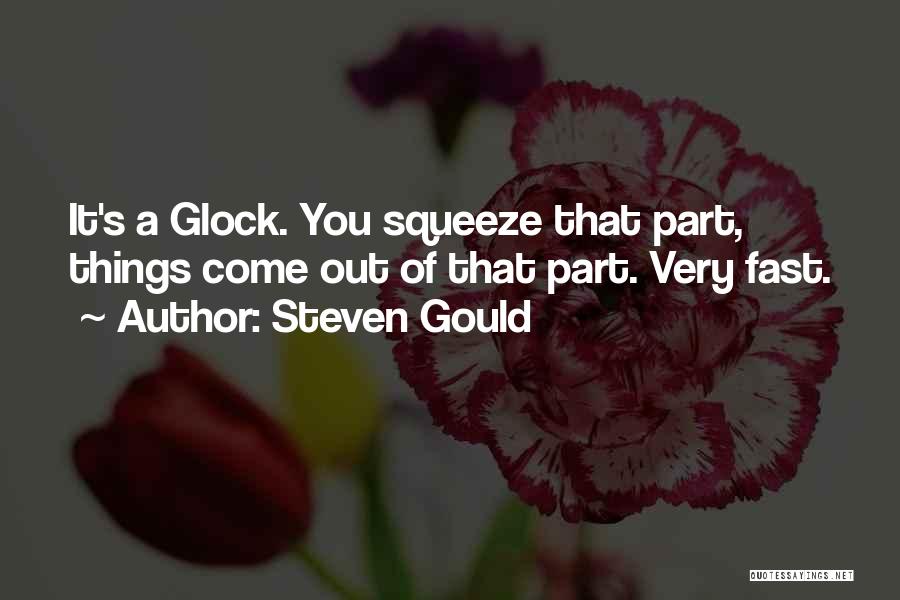 Steven Gould Quotes 1451566