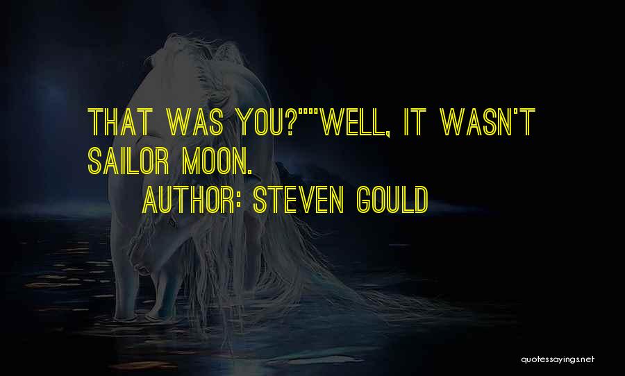 Steven Gould Quotes 204637