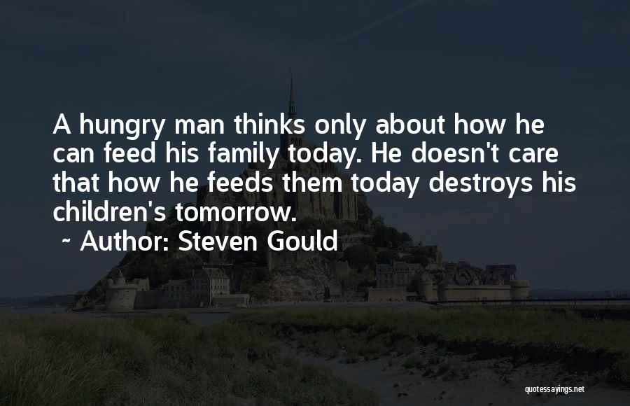 Steven Gould Quotes 75034