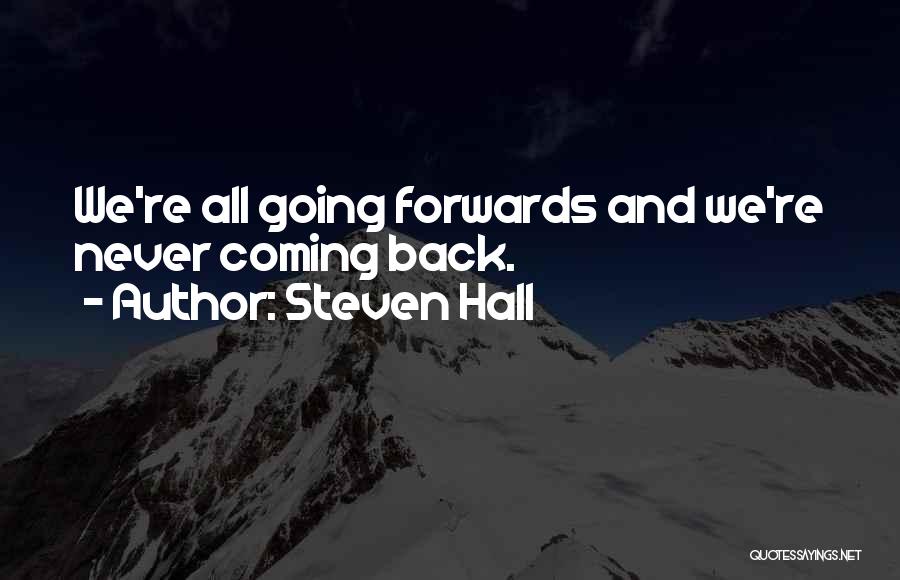 Steven Hall Quotes 116390