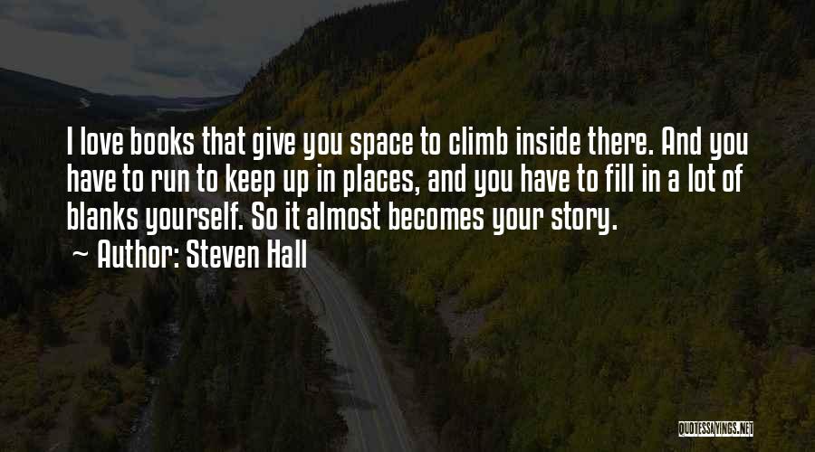 Steven Hall Quotes 1270324