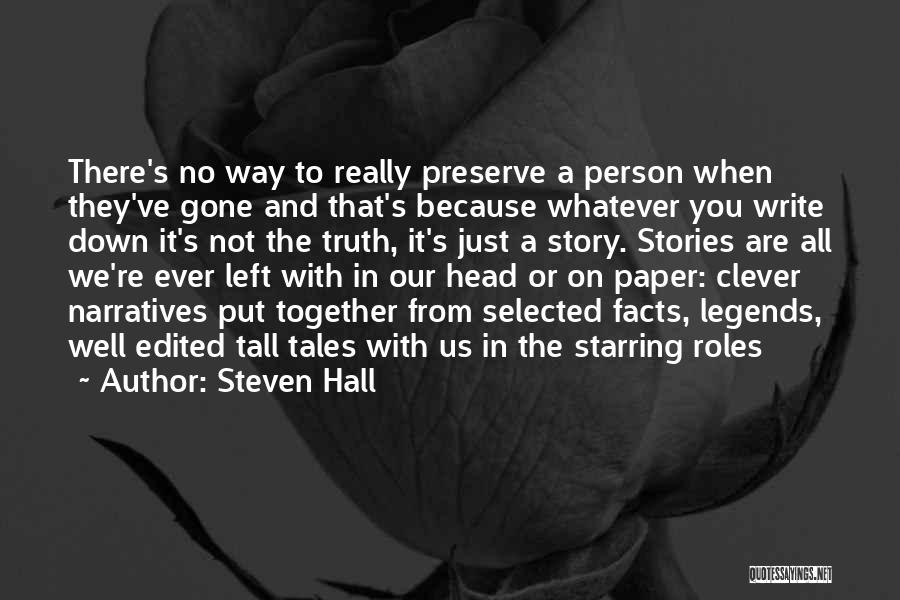 Steven Hall Quotes 1547036