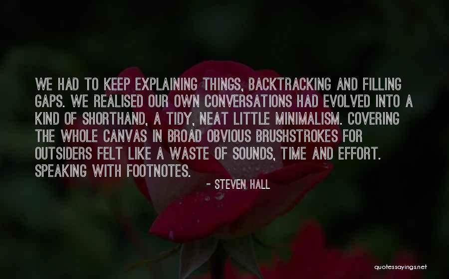 Steven Hall Quotes 1594128