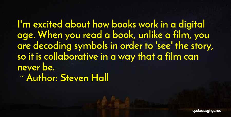 Steven Hall Quotes 416435