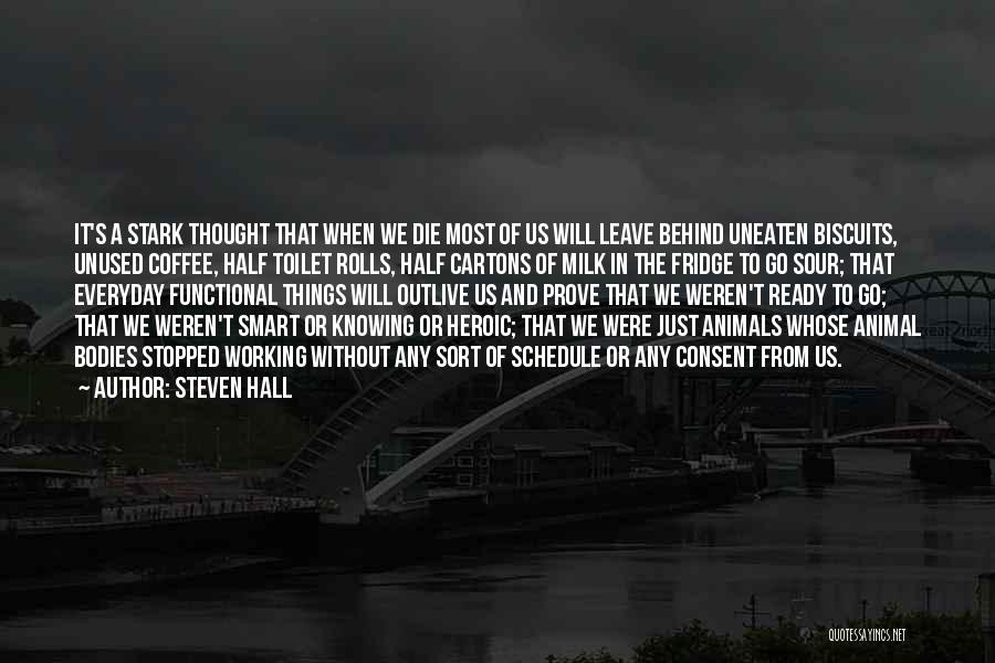 Steven Hall Quotes 599040