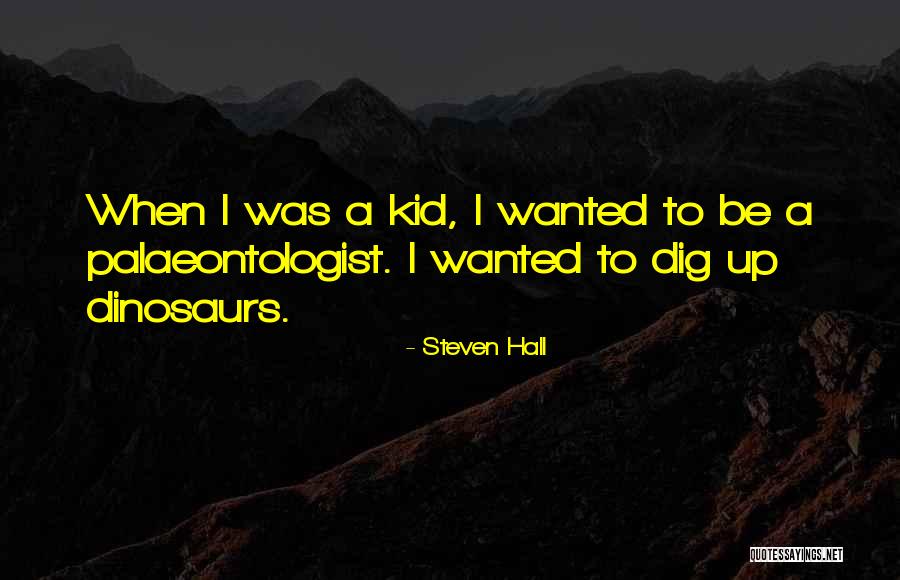 Steven Hall Quotes 634207