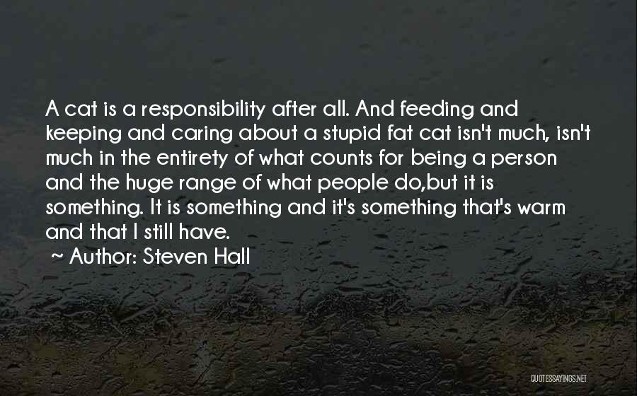 Steven Hall Quotes 837478