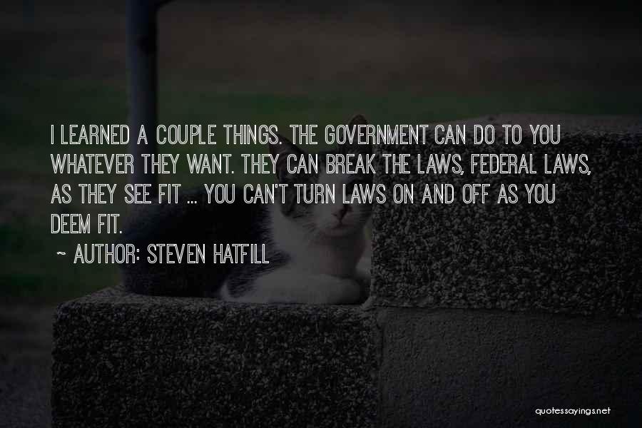 Steven Hatfill Quotes 183919