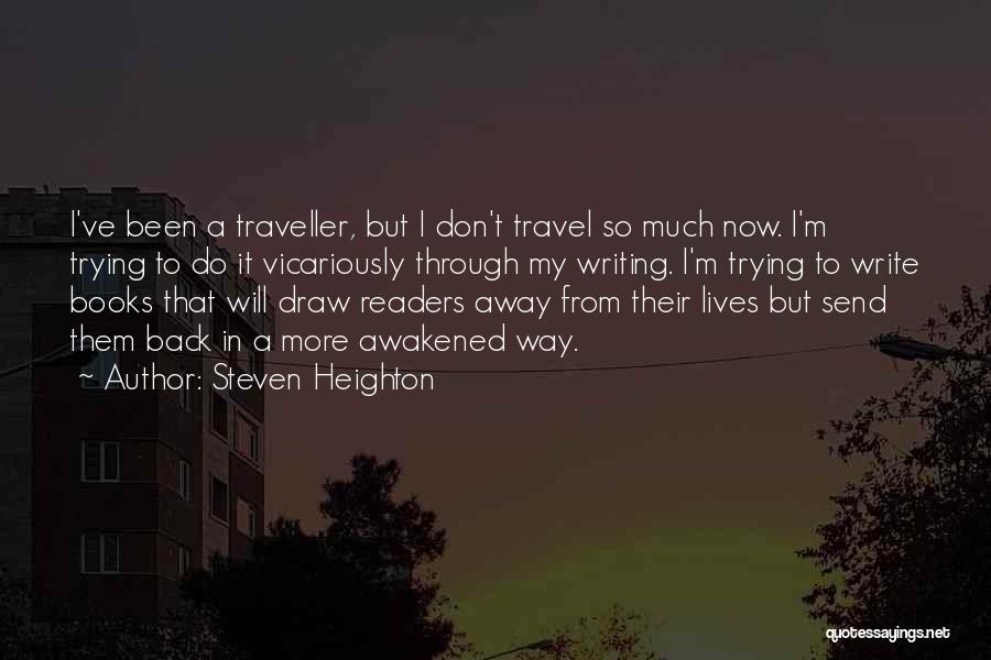 Steven Heighton Quotes 2253227