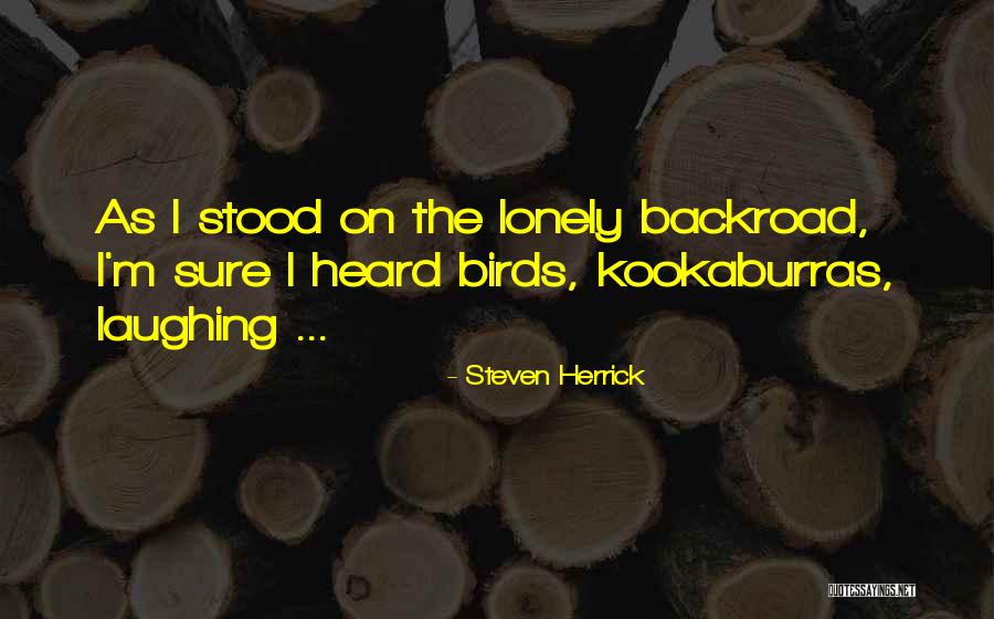 Steven Herrick Quotes 1565368 Steven Herrick Quotes 1565368