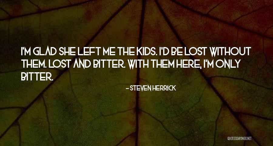 Steven Herrick Quotes 1583005 Steven Herrick Quotes 1583005