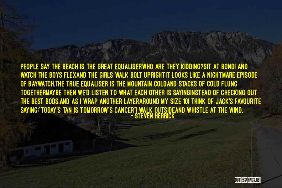 Steven Herrick Quotes 192224 Steven Herrick Quotes 192224