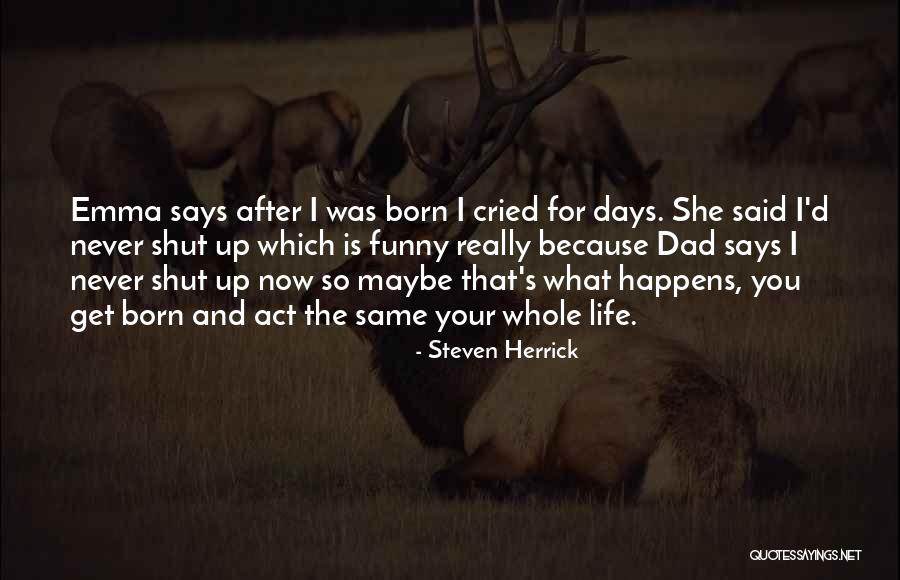 Steven Herrick Quotes 2191343 Steven Herrick Quotes 2191343