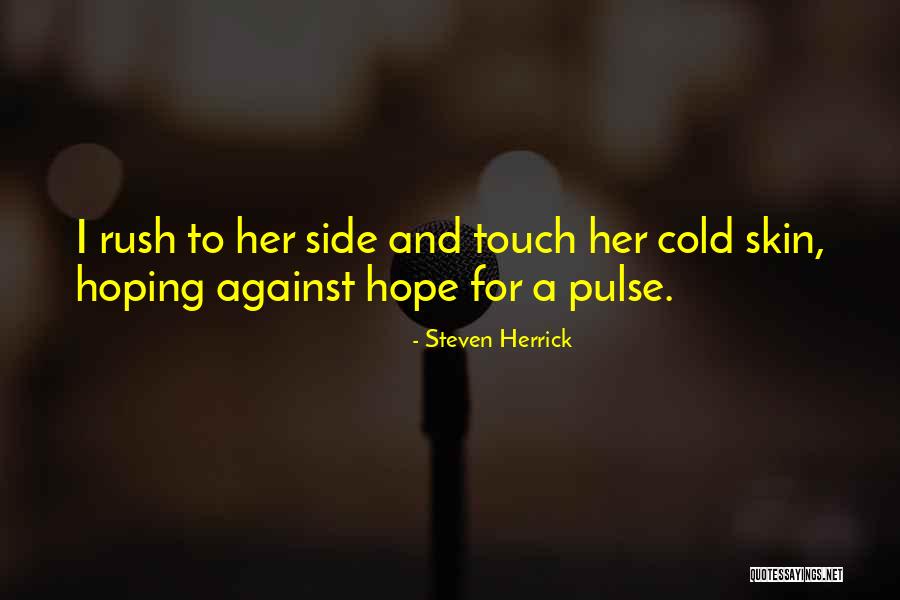 Steven Herrick Quotes 529818 Steven Herrick Quotes 529818