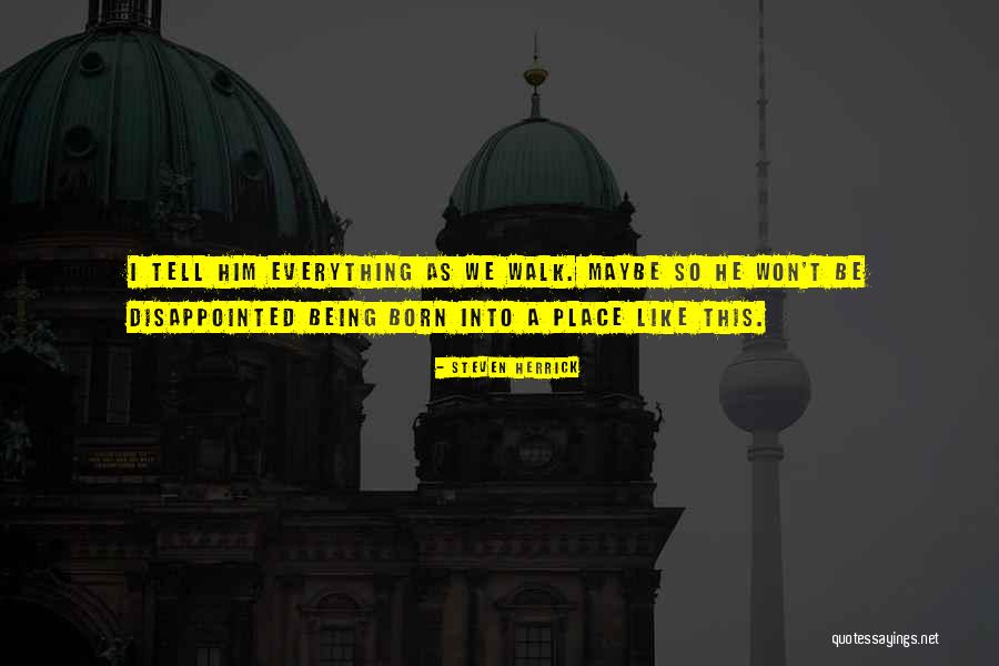 Steven Herrick Quotes 696340 Steven Herrick Quotes 696340
