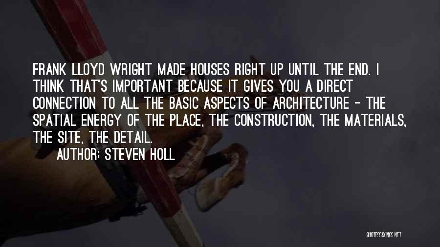 Steven Holl Quotes 1110155