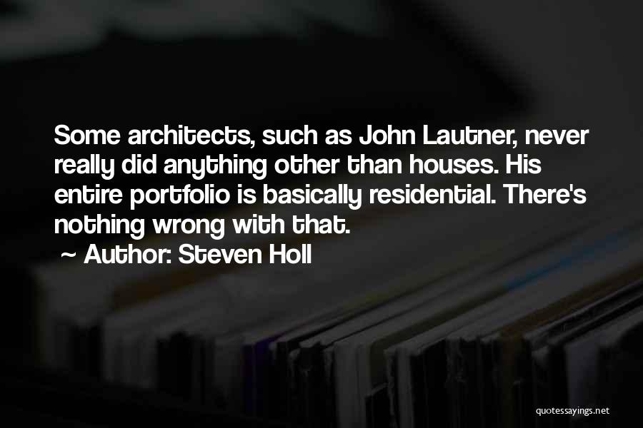 Steven Holl Quotes 1862909