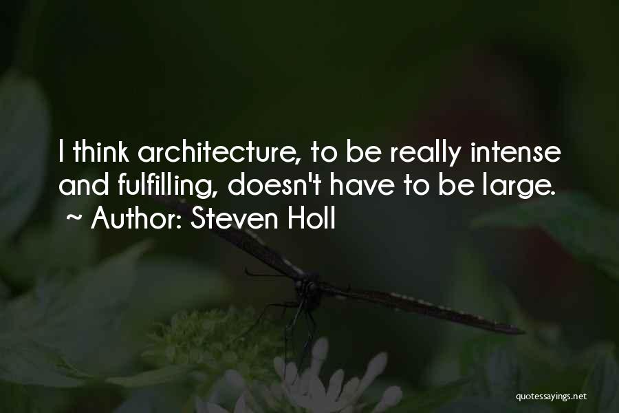 Steven Holl Quotes 313569