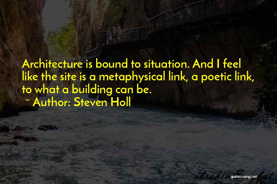 Steven Holl Quotes 397362