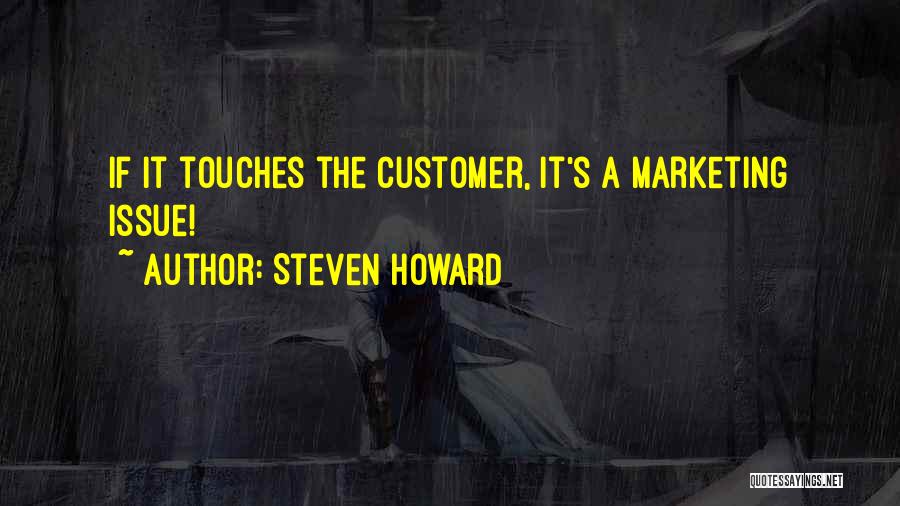 Steven Howard Quotes 1961933