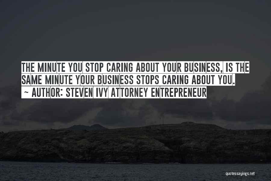 Steven Ivy Attorney Entrepreneur Quotes 1673040