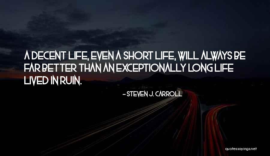 Steven J. Carroll Quotes 100491