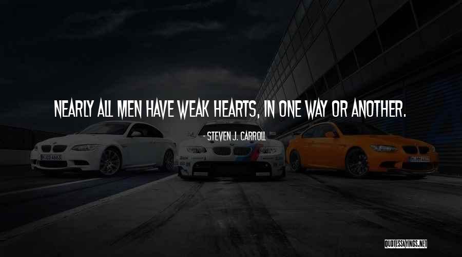 Steven J. Carroll Quotes 1695991