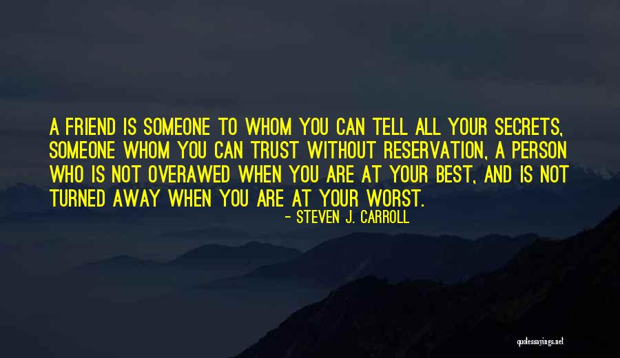 Steven J. Carroll Quotes 2019424