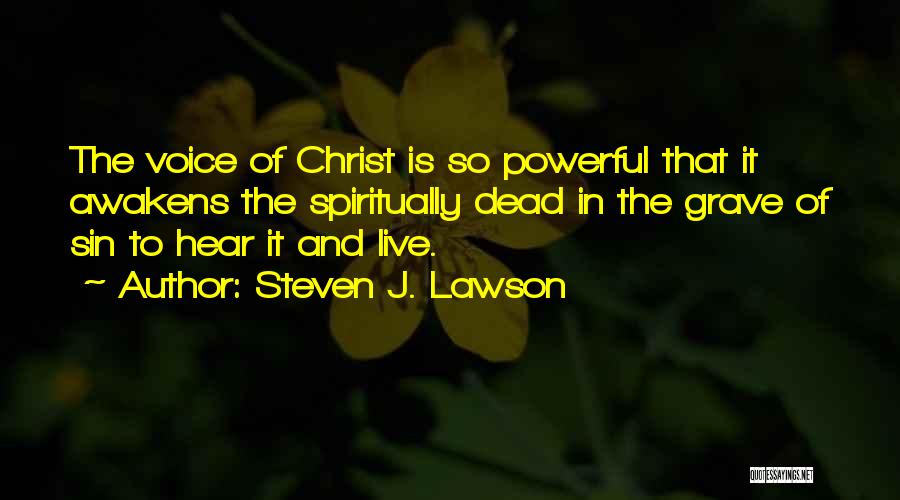 Steven J. Lawson Quotes 1209166