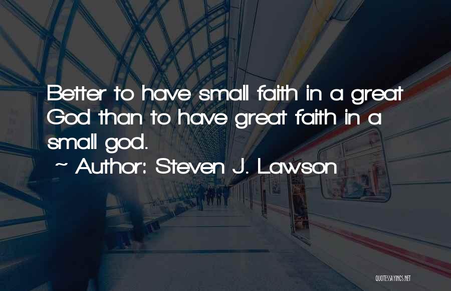 Steven J. Lawson Quotes 137833