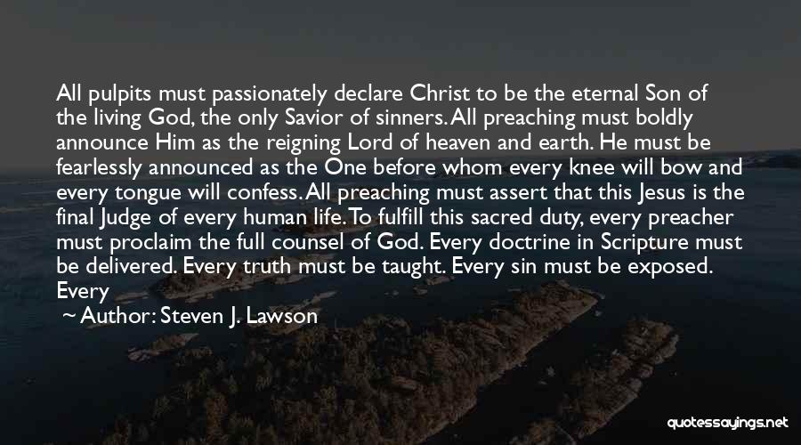 Steven J. Lawson Quotes 1484809