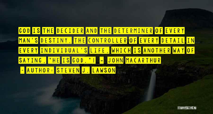 Steven J. Lawson Quotes 1664634