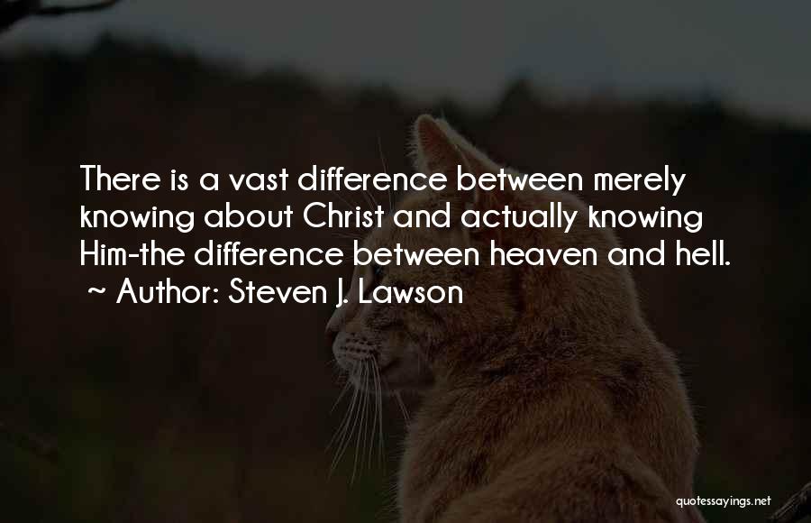 Steven J. Lawson Quotes 1697415