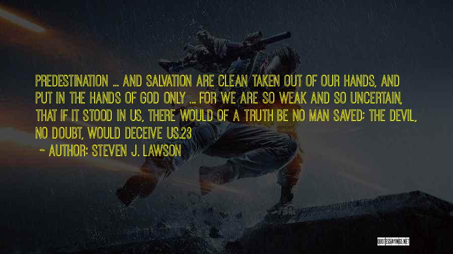 Steven J. Lawson Quotes 1800042